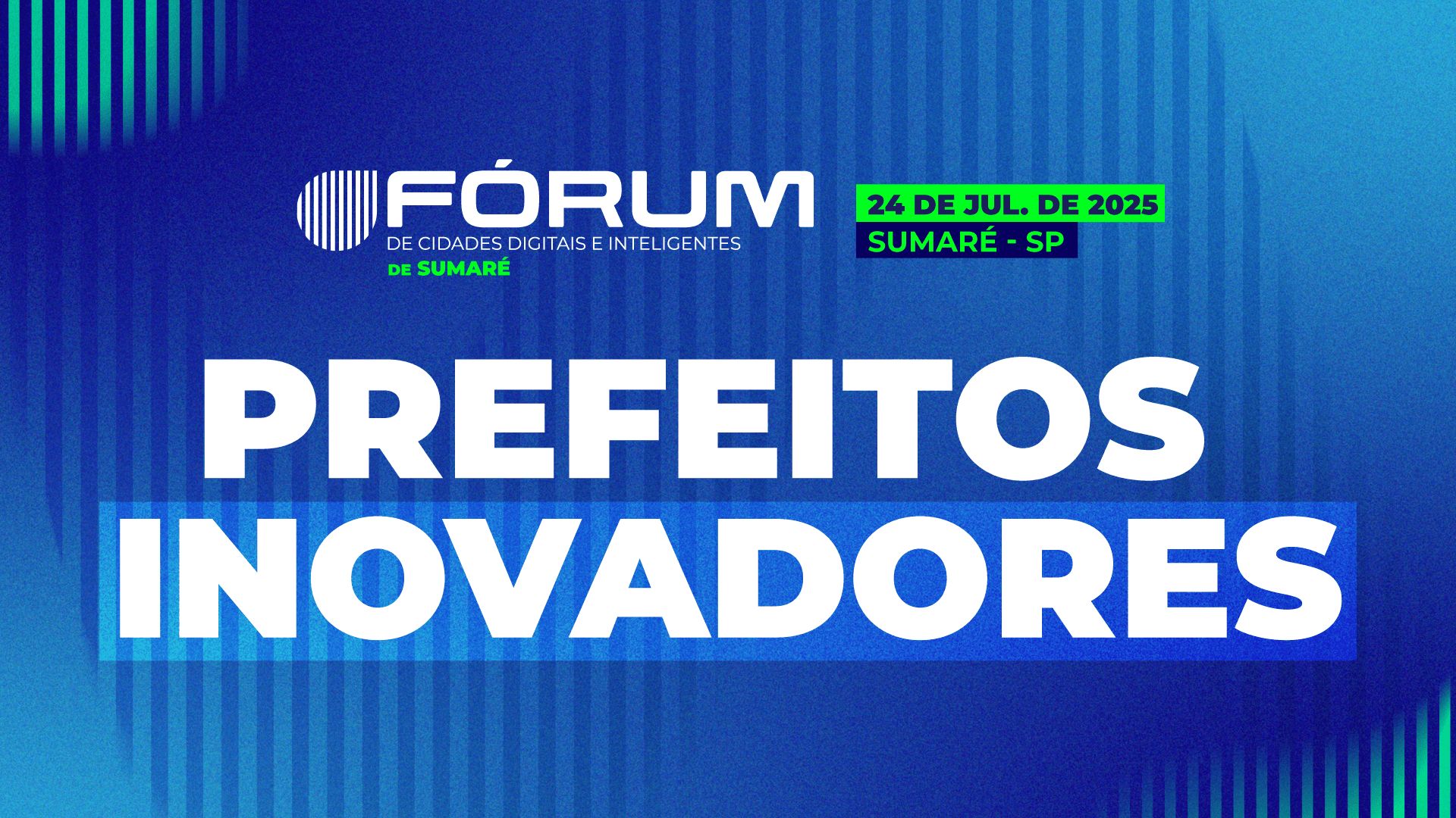 Prefeitos inovadores da região de Campinas serão homenageados em Sumaré em 2025