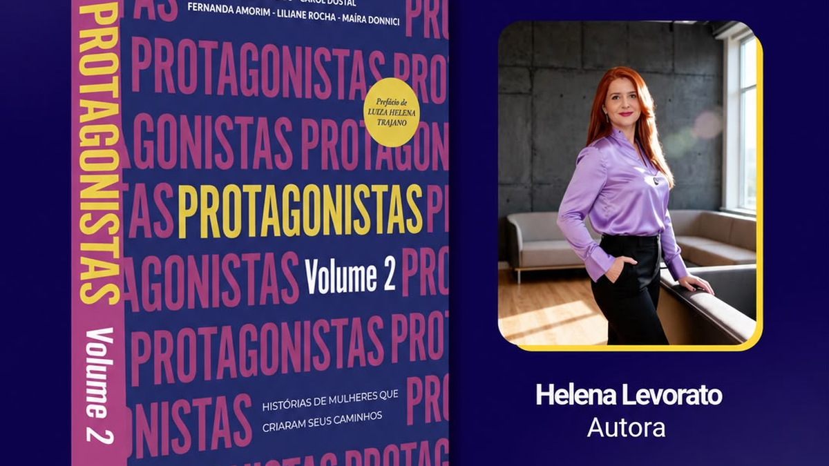Helena Levorato lança livro ‘Protagonistas 2’ com 80 autoras e prefácio de Luiza Trajano